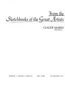 Cover of: From the sketchbooks of the great artists by Claude Marks