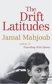 Cover of: The Drift Latitudes by Jamal Mahjoub