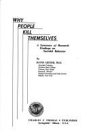 Cover of: Why people kill themselves: a summary of research findings on suicidal behavior.