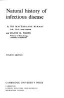 Natural history of infectious disease by Frank Macfarlane Burnet
