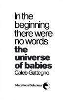 Cover of: In the beginning there were no words by Caleb Gattegno