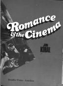 Cover of: Romance and the cinema.