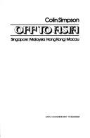 Cover of: Off to Asia: Singapore, Malaysia, Hong Kong, Macau