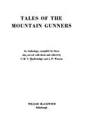 Tales of the mountain gunners by Charles Hemphill Townsend MacFetridge