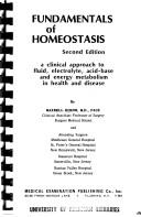 Cover of: Fundamentals of homeostasis: a clinical approach to fluid, electrolyte, acid-base and energy metabolism in health and disease