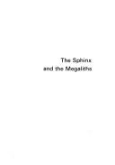 Cover of: The sphinx and the megaliths