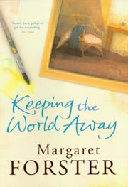 Cover of: Keeping the World Away | Margaret Forster