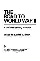 Cover of: The road to World War II: a documentary history.