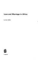 Cover of: Love and marriage in Africa