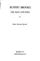 Cover of: Rupert Brooke: the man and poet.