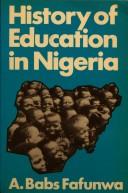 Cover of: History of education in Nigeria