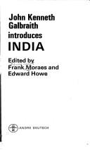 Cover of: John Kenneth Galbraith introduces India