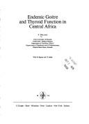 Cover of: Endemic goitre and thyroid function in Central Africa. | F. Delange