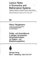 Cover of: Schätz- und Kontrolltheorie in stetigen dynamischen Wirtschaftsmodellen mit System- und Beobachtungsfehlern.