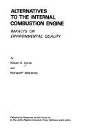 Cover of: Alternatives to the internal combustion engine: impacts on environmental quality