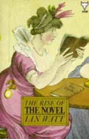The Rise of the Novel by Ian Watt