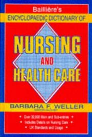 Cover of: Bailliere's Encyclopedia Dictionary of Nursing