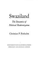 Cover of: Swaziland: the dynamics of political modernization