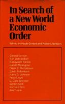 Cover of: In search of a new world economic order