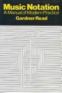 Cover of: Music notation by Gardner Read, Gardner Read