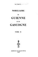 Cover of: Nobiliaire de Guienne et de Gascogne