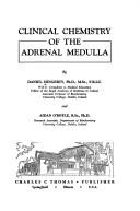 Clinical chemistry of the adrenal medulla by Daniel Hingerty