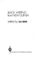 Cover of: Black writing from New Guinea by Ulli Beier