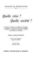 Cover of: Quelle crise? Quelle société? by Roger Pillaudin