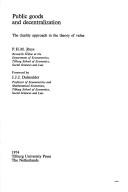 Cover of: Public goods and decentralization by Pieter H. M. Ruys