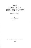 Cover of: The crisis of Indian unity, 1917-1940