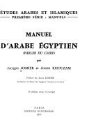 Cover of: Manuel d'arabe égyptien, parler du Caire by Jacques Jomier