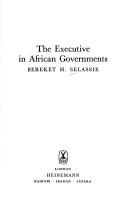 Cover of: The executive in African governments