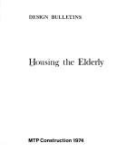 Cover of: Housing the elderly.