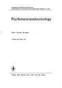 Cover of: Psychoneuroendocrinology: proceedings of the workshop conference of the International Society for Psychoneuroendocrinology, Mieken, September 3-5, 1973