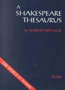The Harvard concordance to Shakespeare by Marvin Spevack