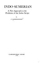 Cover of: Indo-Sumerian: a new approach to the problems of the Indus script