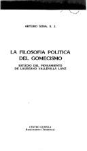 Cover of: La filosofía política del gomecismo: estudio del pensamiento de Laureano Vallenilla Lanz