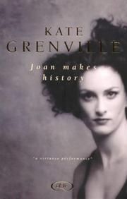 Cover of: Joan Makes History by Kate Grenville