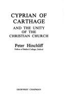 Cover of: Cyprian of Carthage and the unity of the Christian Church