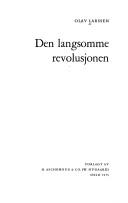 Den langsomme revolusjonen by Olav Larssen