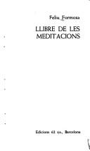 Cover of: Llibre de les meditacions.