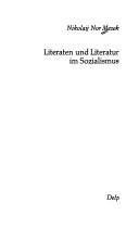 Cover of: Literaten und Literatur im Sozialismus
