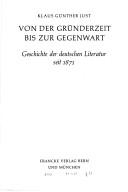 Cover of: Von der Gründerzeit bis zur Gegenwart: Geschichte der deutschen Literatur seit 1871.