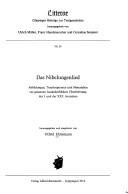 Cover of: Das Nibelungenlied: Abbildungen, Transkriptionen und Materialien zur gesamten handschriftlichen Überlieferung der I. und XXX. Aventiure.