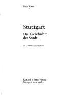 Cover of: Stuttgart: die Geschichte d. Stadt