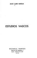 Estudios vascos by Julio Caro Baroja
