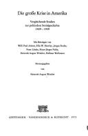 Cover of: Die grosse Krise in Amerika: vergleichende Studien z. polit. Sozialgeschichte; 1929-1939