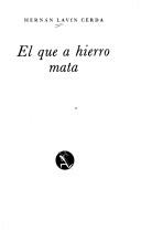 Cover of: El que a hierro mata.