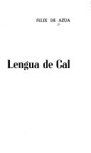 Cover of: Lengua de cal. by Félix de Azúa