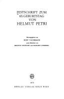 Cover of: Festschrift zum 65. [fünfundsechzigsten] Geburtstag von Helmut Petri